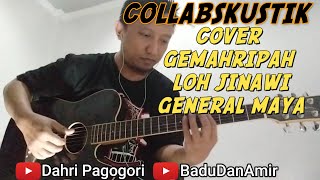 Download lagu GENERAL MAYA GEMAH RIPAH LOH JINAWI COVER AKUSTIK mp3 Download lagu GENERAL MAYA GEMAH RIPAH LOH JINAWI COVER AKUSTIK mp3