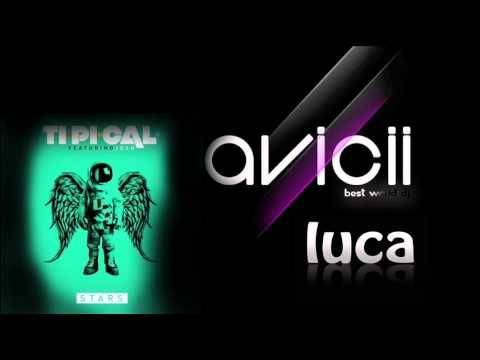 Mashup Levels (Avicii) - Stars (TI.PI.CAL.)