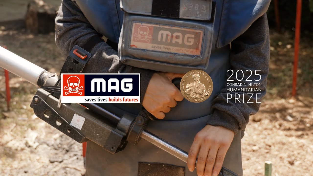 2025 Hilton Humanitarian Prize: Mines Advisory Group