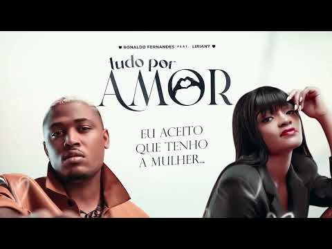 Ronaldo Fernandes ft. Liriany - Tudo Por Amor (Lyric Video)