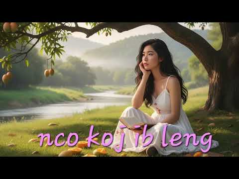 Nco Koj Ib Leeg : Hmong Songs Reimagined