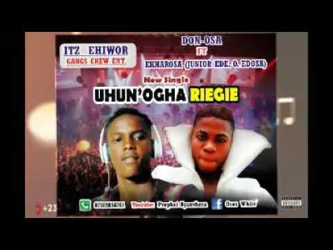 Osarumwense osadolor Aka Don osa ft.ekharosa .title uhunoghariegie