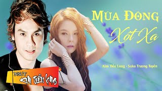 Video Mùa Đông Xót Xa Saka Trương Tuyền & Kim Tiểu Long