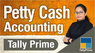 Petty Cash Accounting in Tally | Office मे Petty cash कैसे मैनेज करे !!