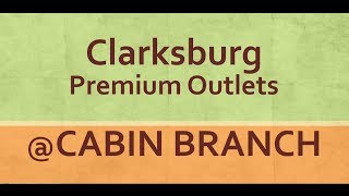 preview picture of video 'Clarksburg Premium Outlets at Cabin Branch in Maryland'
