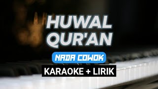 Download lagu Huwal Qur'an | Karaoke Version | Nada Cowok mp3