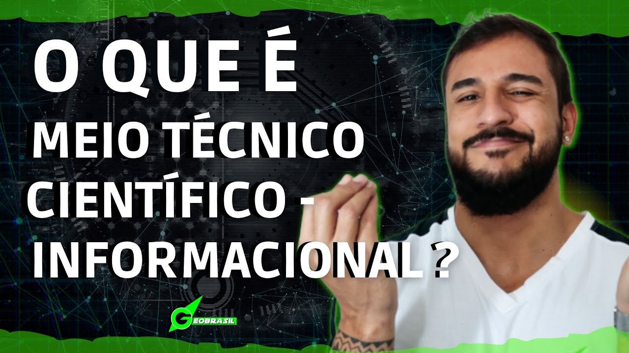 MEIO TÉCNICO-CIENTÍFICO-INFORMACIONAL - GEOBRASIL {PROF. RODRIGO RODRIGUES}