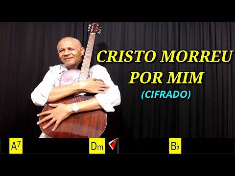 Cristo Morreu Por Mim - Harpa Cristã