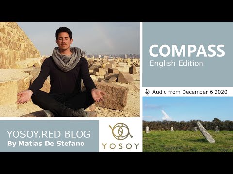 Matías De Stefano, Day 125, COMPASS - YOSOY BLOG: Plexus - Mental - Sagittarius, Read by Celena 12/6