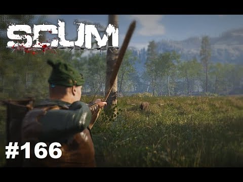 SCUM - Robin Hood auf Fett Jagd #166 Gameplay Deutsch