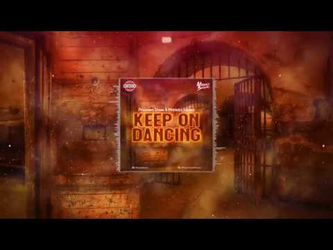 Prisoners Show & Maniacs Squad - Keep On Dancing (Original Mix)