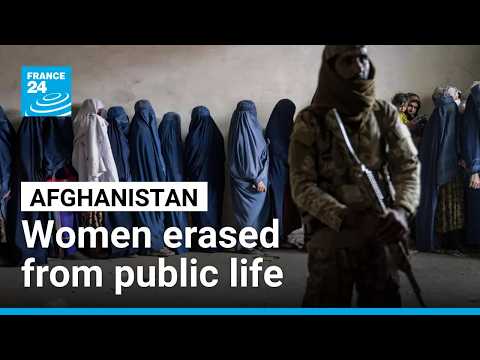 Afghan women are erased from public life