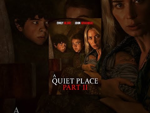 A Quiet Place Part II