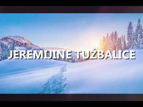 Jeremijine tužbalice (Lamentations) Serbian | Good News | Audio Bible