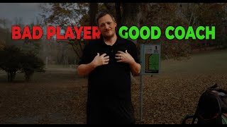 Can a Bad Player Be a Good Coach? My Personal Struggles