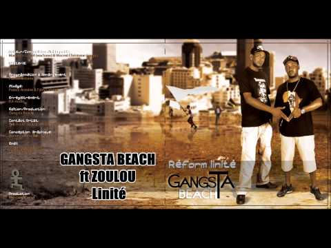 Gangsta Beach ft Zoulou  Linité