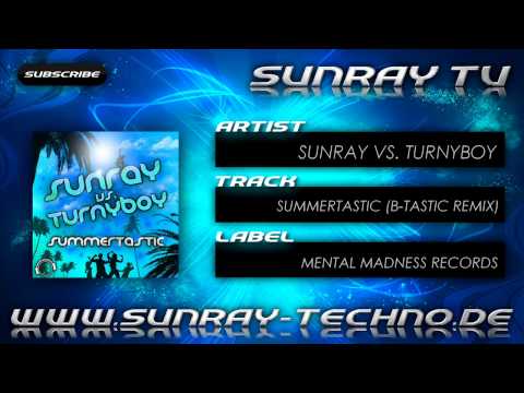 Sunray vs. Turnyboy - Summertastic (Official Hands Up Medley) HD