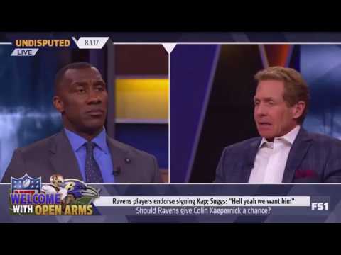 Skip and Shannon Undisputed Today 8/1/2017 - Should Ravens give Colin Kaepernick a chance?