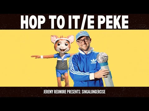 Hop To It / E Peke | Singalongercise | Jeremy Redmore, Ngawai Campbell