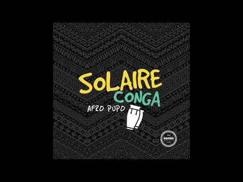 Afro Pupo - Solaire Conga (Original Mix)