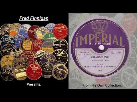 Frank Ferera's Hawaiians - Charmaine(1927)