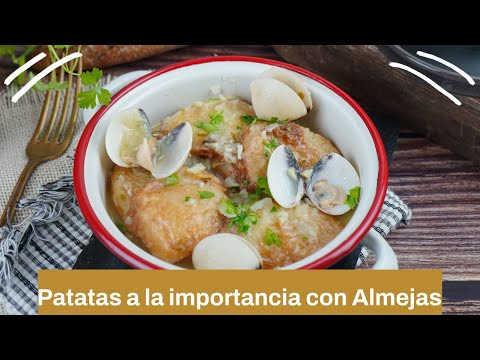 Patatas a la impotancia con almejas