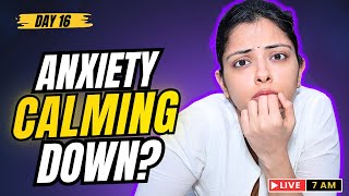 Day 16 | Anxiety Reducing Now? | 7 AM Live Yoga & Breathwork