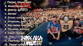 Download lagu FULL ALBUM NDX AKA TERBARU 2025 PALING POPULER || TANPA IKLAN mp3