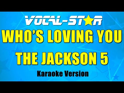 Who's Loving You - The Jackson 5 | Karaoke Song With Lyrics