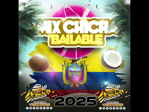 MIX CHICHA 🇪🇨 MÚSICA NACIONAL ECUATORIANA BAILABLE 2025  SOLO EXITOS