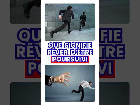 Interprétation du Rêve d'Être Poursuivi en Islam !