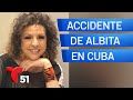Albita habla del grave accidente que sufrió en Cuba