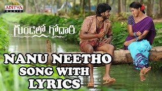 Nanu Neetho Song With Lyrics - Gundello Godari Son