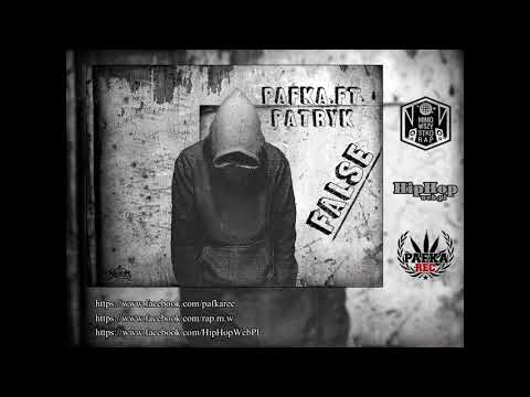 Pafka ft. Patryk - False [prod. Ear2Tha Beat]