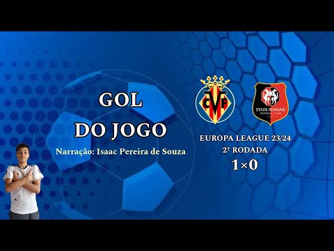 VILLARREAL 1 X 0 RENNES | EUROPA LEAGUE 23/24 | 2ª RODADA
