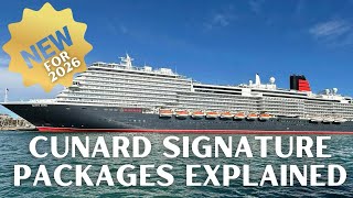 Cunard Cruise NEW ‘all included’ Signature Packages for 2026