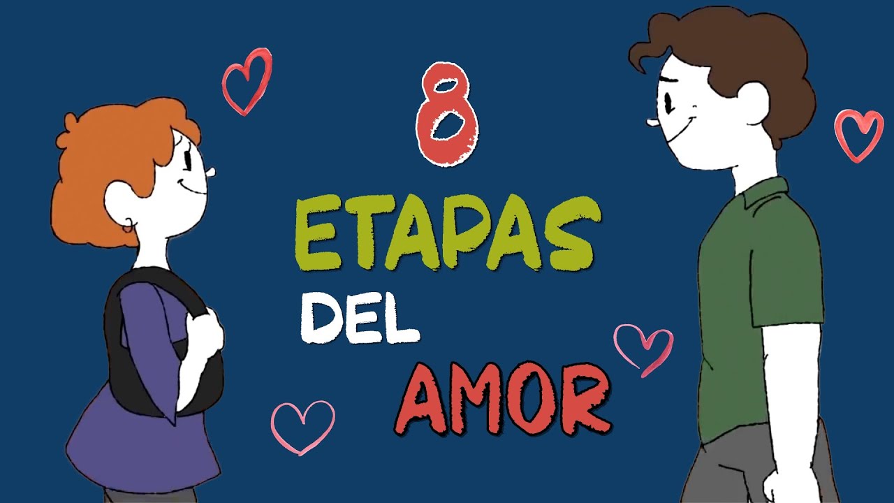 Las 8 ETAPAS de una RELACIÓN ROMÁNTICA