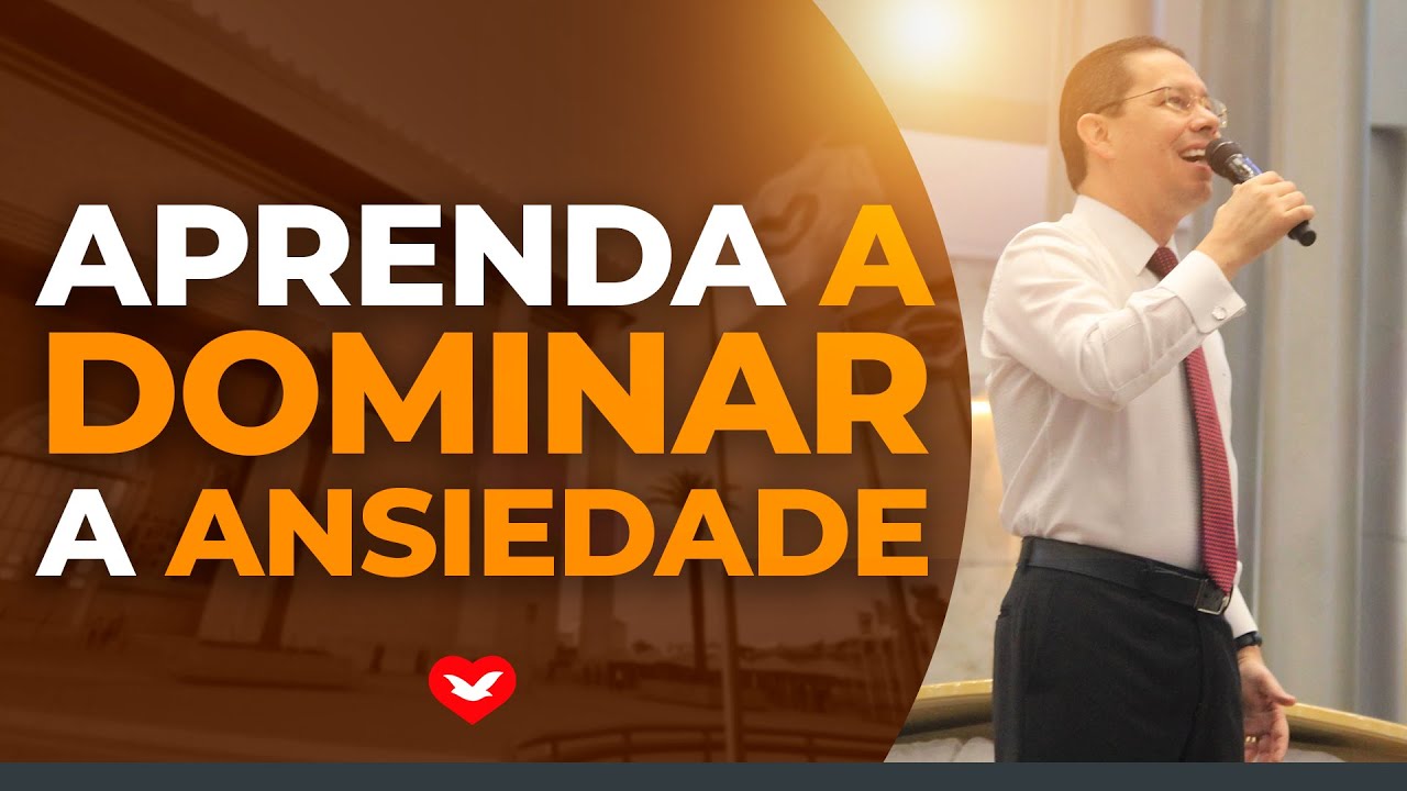 Aprenda a dominar a ansiedade | Bispo Jadson Santos