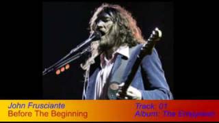 John Frusciante - Before The Beginning (with lyrics)