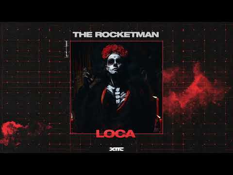 The Rocketman - Loca