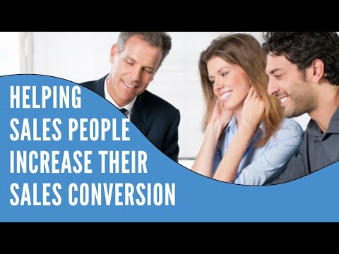 Helping Sales People Increase Their Sales Conversion