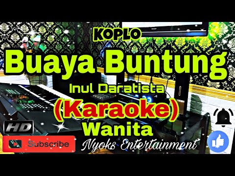 BUAYA BUNTUNG - Inul Daratista (Karaoke) Dangdut Koplo || Nada Wanita || E Minor