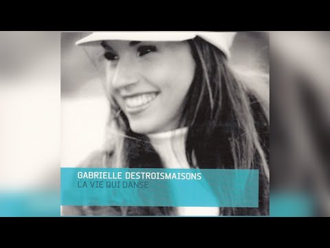 Gabrielle Destroismaisons - Suivre L'étoile