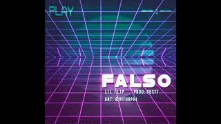 Lil Flip - Falso (Prod. Gustt)
