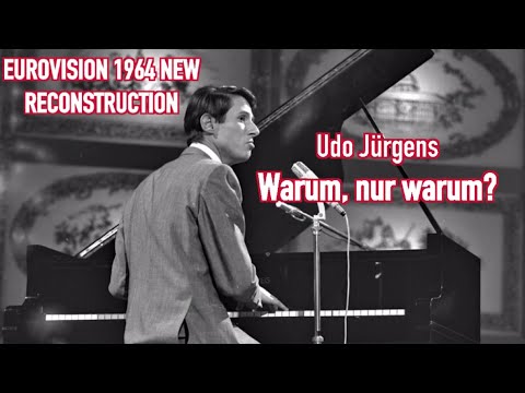 ESC 1964 Reconstruction of "Warum, nur warum?" by Udo Jürgens (Austria 🇦🇹)