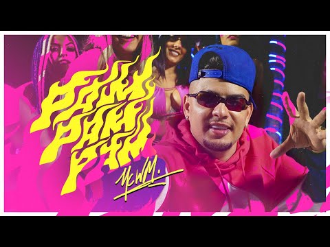 MC WM - Pam Pam Pam (Clipe Oficial)