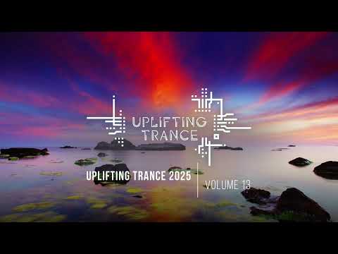 UPLIFTING TRANCE 2025 VOL. 13 [FULL SET]