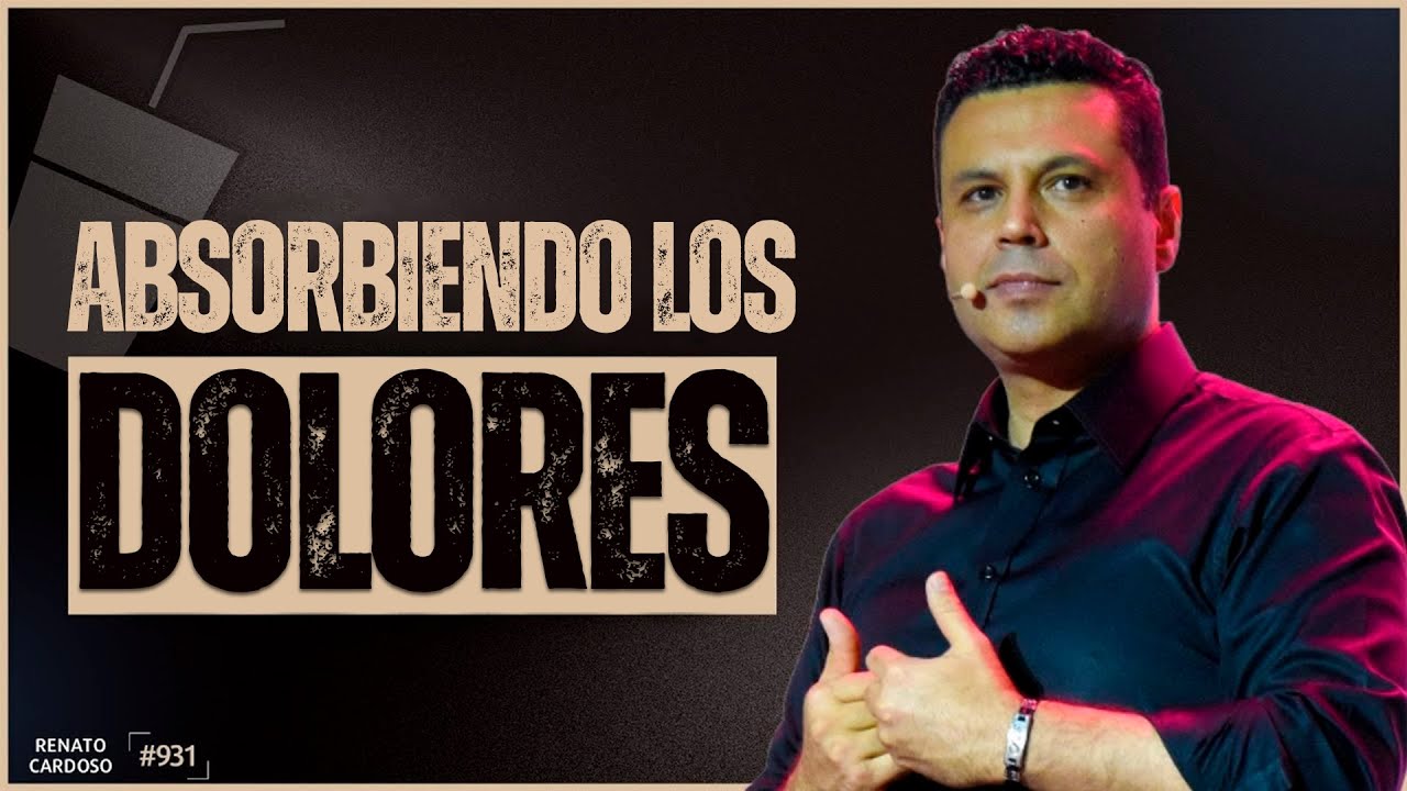 ABSORBIENDO LOS DOLORES