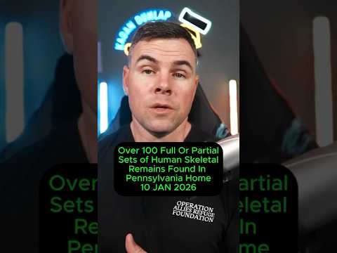 Over 100 Full Or Partial Sets of Human Skeletal Remains Found In Pennsylvania Home.