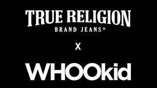 TRUE RELIGION x DJ WHOO KID NYFW 21st Year Anniversary Mix
